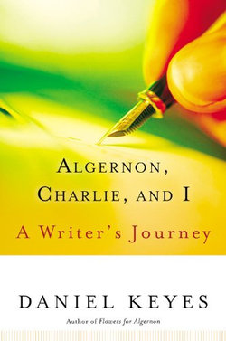 Algernon, Charlie, and I