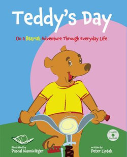 Teddy's Day: On a Bearish Adventure Through Everyday Life
