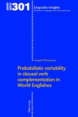 Probabilistic Variability in Clausal Verb Complementation in World Englishes