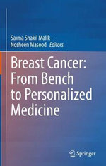 Breast Cancer: from Bench to Personalized Medicine