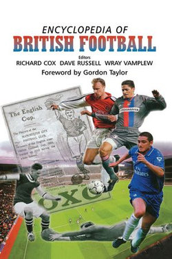 Encyclopedia of British Football Encyclopedia of British Football
