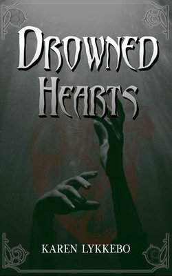 Drowned Hearts
