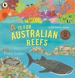 A Is for Australian Reefs A Is for Australian Reefs