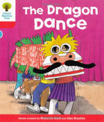 Oxford Reading Tree: Stage 4: More Stories B: the Dragon Dance