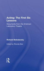 Acting: The First Six Lessons