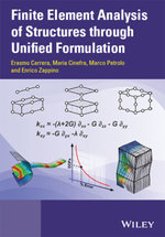 Finite Element Analysis of Structures through Unified Formulation