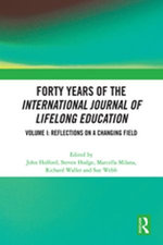 Forty Years of the International Journal of Lifelong Education, Volume I
