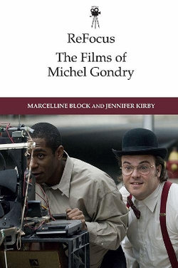 ReFocus: the Films of Michel Gondry