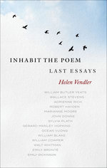 Inhabit the Poem: Last Essays
