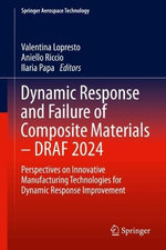 Dynamic Response and Failure of Composite Materials - DRAF 2024