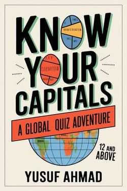 Know Your Capitals: A Global Quiz Adventure