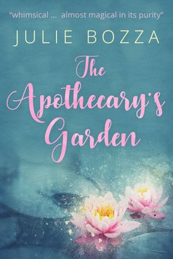The Apothecary's Garden The Apothecary's Garden