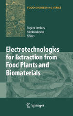 Electrotechnologies for Extraction from Food Plants and Biomaterials