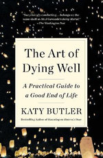 The Art of Dying Well