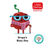 Drupe Busy Day: Accessible Symbolised Edition Drupe Busy Day: Accessible Symbolised Edition
