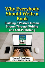 Why Everybody should Write a Book