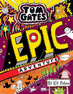 Tom Gates #13: Epic Adventure (Kind Of)