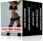 Just This Once: 5 Menage Erotica Stories