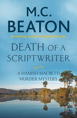 Death of a Scriptwriter : Hamish Macbeth