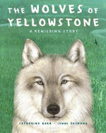 The Wolves of Yellowstone