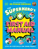 The Superhero's First Aid Manual