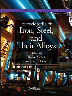 Encyclopedia of Iron, Steel, and Their Alloys