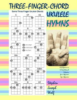 Three-Finger-Chord Ukulele Hymns