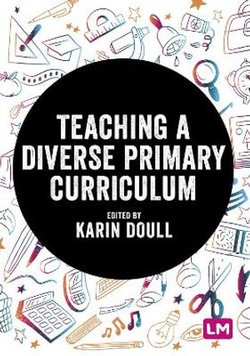 Teaching a Diverse Primary Curriculum Teaching a Diverse Primary Curriculum