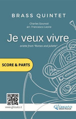 Brass Quintet score & parts: Je veux vivre