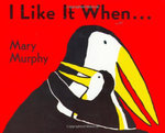 I Like It When . . .