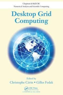 Desktop Grid Computing Desktop Grid Computing