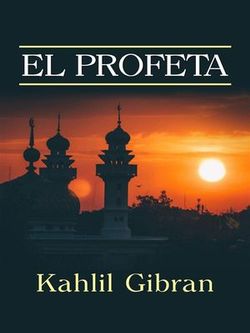 El Profeta (Traducción: David De Angelis)