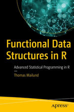 Functional Data Structures in R Functional Data Structures in R