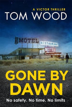 Gone By Dawn Gone By Dawn