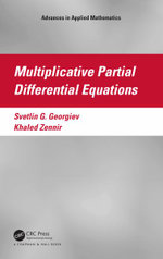 Multiplicative Partial Differential Equations Multiplicative Partial Differential Equations