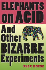 Elephants on Acid