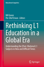Rethinking L1 Education in a Global Era Rethinking L1 Education in a Global Era