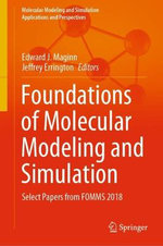 Foundations of Molecular Modeling and Simulation