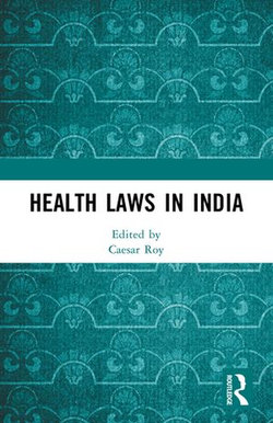 Health Laws in India Health Laws in India