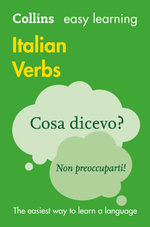 Collins Easy Learning Italian - Easy Learning Italian Verbs