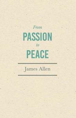 From Passion to Peace From Passion to Peace