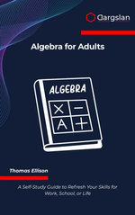 Algebra for Adults