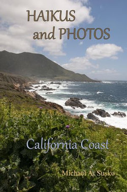 Haikus and Photos: California Coast