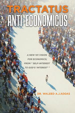 Tractatus Anti-Economicus