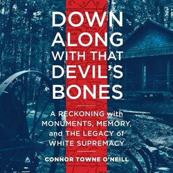 Down along with That Devil's Bones LIB/e