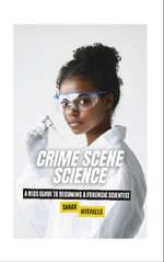 Crime Scene Science