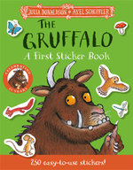 The Gruffalo: A First Sticker Book The Gruffalo: A First Sticker Book