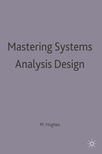 Mastering Systems Analysis Design