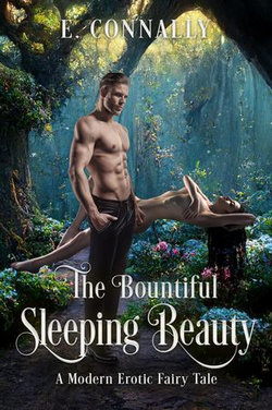 The Bountiful Sleeping Beauty The Bountiful Sleeping Beauty