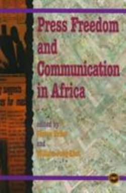 Press Freedom And Communication In Africa